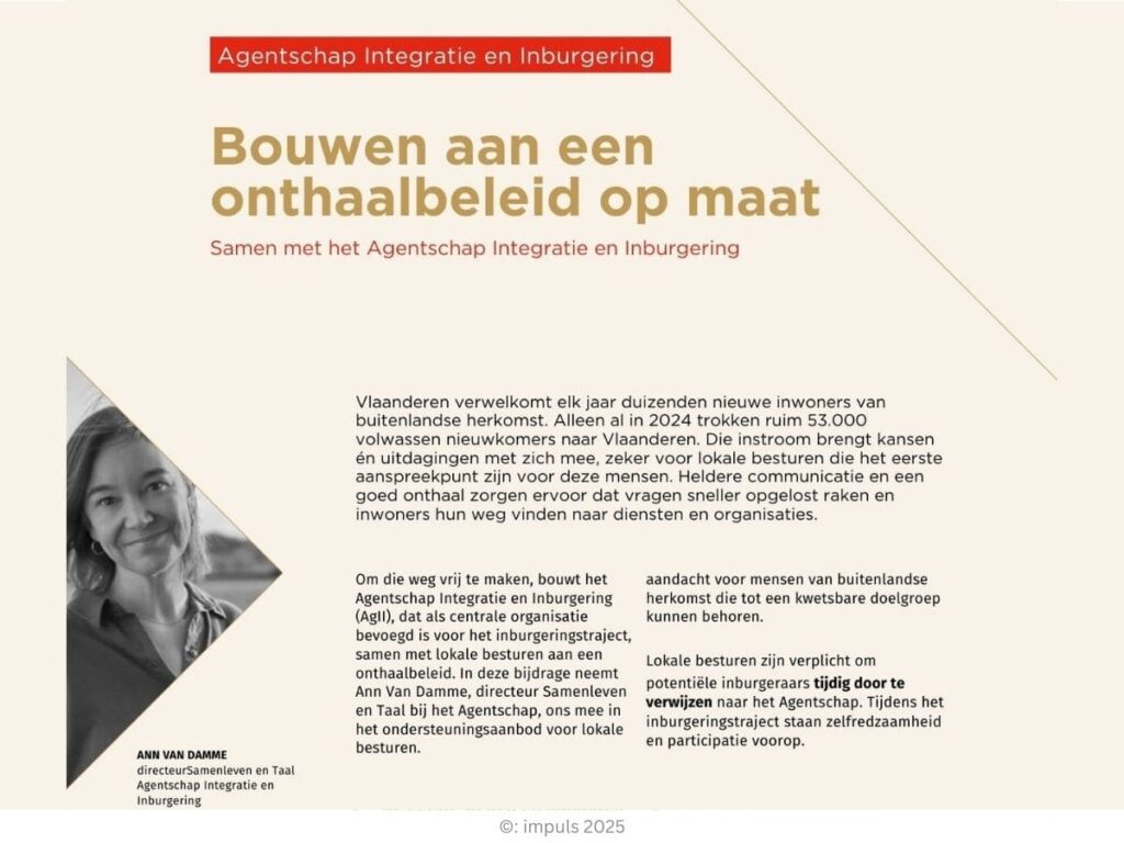 De eerste contacten in een nieuwe gemeente bepalen vaak hoe snel iemand zijn weg vindt in een nieuwe omgeving. Een duidelijk, vriendelijk en goed georganiseerd onthaal maakt een wereld van verschil — voor het vertrouwen, de zelfredzaamheid en de integratie van nieuwkomers.